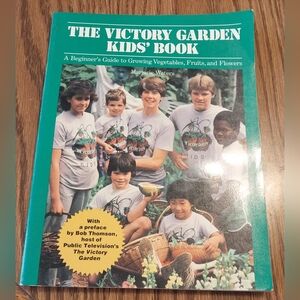 The Victory Garden Kids Book By Margorie Waters